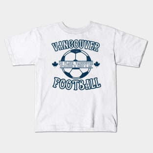 Vancouver Football Kids T-Shirt
